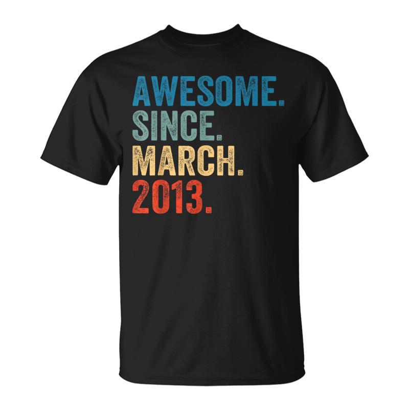 11 Year Old 11Th Birthday Boy Awesome Since March 2013 T-Shirt