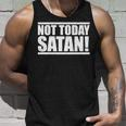 Not Today Satan – Motivierendes Mantra Gym Workout Männer Frauen Tank Top Geschenke für Ihn