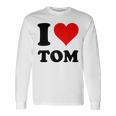 Ich Liebe Tom Langarmshirts Geschenkideen