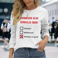 Warum Ich Single Bin German Langarmshirts Geschenke für Sie