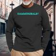 Hammersbald Hessen Slogan Frankfurt Langarmshirts Geschenke für alte Männer