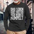 Mrt With Text Das Leben Geht Weiter Auch Wenn Es Humpelt German Language Langarmshirts Geschenke für alte Männer