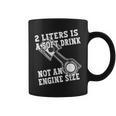 2 Liters Is A Soft Drink Not An Engine Size Tassen