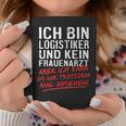 Ich Bin Logistiker Und Kein Frauenarzt Logistikt German Language Tassen Lustige Geschenke