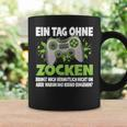 Ein Tag Ohne Zocken German Language German Language Tassen Geschenkideen