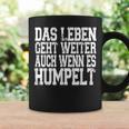 Mrt With Text Das Leben Geht Weiter Auch Wenn Es Humpelt German Language Tassen Geschenkideen