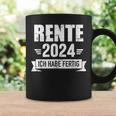 Rente 2024 Ich Habe Fertig Rentner Rentnerin In Ruhestand German Tassen Geschenkideen