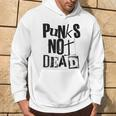 Punk Not Dead Vintage Grunge Punk Is Not Dead Rock Hoodie Lebensstil