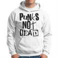 Punk Not Dead Vintage Grunge Punk Is Not Dead Rock Hoodie