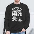 Es Ist Zeit Den Mars Zu Explorschen Sayings Astronaut Planet Sweatshirt Geschenke für alte Männer
