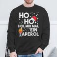 Ho Ho Hol Mir Mal An Aperol Winter Christmas Aperol Sweatshirt Geschenke für alte Männer