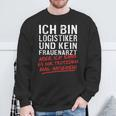 Ich Bin Logistiker Und Kein Frauenarzt Logistikt German Language Sweatshirt Geschenke für alte Männer