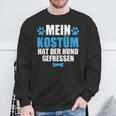 Mein Kostüm Hat Der Hund Gefressen German Language Sweatshirt Geschenke für alte Männer