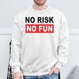No Risk No Fun Sport Motivations Sweatshirt Geschenke für alte Männer