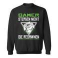 Gamer Die Nicht Sie Respawnen Zocken Gamer Sweatshirt