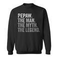 Pepaw Der Mann Der Mythos Die Legende Großvateratertag Sweatshirt