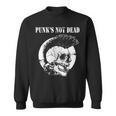 Punk's Not Dead Punker Punk Rock Concert Skull S Sweatshirt