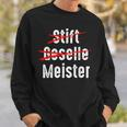 Pen Geselle Meister Outfit Craftsman Masonry Roofer S Sweatshirt Geschenke für Ihn