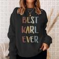 Best Karl Ever Retro Vintage First Name Sweatshirt Geschenke für Sie
