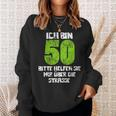 Ich Bin 50 Bitte Helsie Mir Über Die Straße Sweatshirt Geschenke für Sie