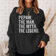 Pepaw Der Mann Der Mythos Die Legende Opa-Vatertag Sweatshirt Geschenke für Sie