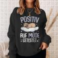 Pug Positiv Auf Müde Testet Sweatshirt Geschenke für Sie