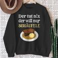 Der Tut Nix Der Will Nur Schäufele The Tut Sweatshirt Geschenke für alte Frauen