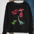 Dinosaurier Kinder Geburtstagsshirt 'Ich bin jetzt 6 Jahre alt' Sweatshirt Geschenke für alte Frauen