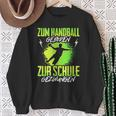 Handballgeborenes Kindershirt - Zur Schule Gezwungen, Handball-Sweatshirt Geschenke für alte Frauen
