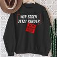 With Witz Saying Wir Essen Jetzt Kinder Punctuation Marks S Sweatshirt Geschenke für alte Frauen