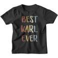 Best Karl Ever Retro Vintage First Name Kinder Tshirt
