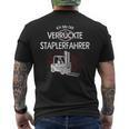 Ich Bin Der Crazy Staplerfahrer Lift Truck Forklift T-Shirt mit Rückendruck