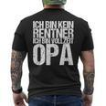 Ich Bin Kein Rentner Ich Bin Vollzeit Opa T-Shirt mit Rückendruck