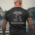 Cyclist Saying Warum Ich Ohne Akku Fahre S T-Shirt mit Rückendruck Geschenke für alte Männer