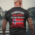 Ich Brauche Keine Therapie Ich Muss Nur Nach Norwegian T-Shirt mit Rückendruck Geschenke für alte Männer