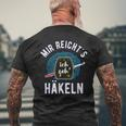 Mir Reicht's Ich Geh' Häkeln Spruch Häkelnadel Wollknäuel T-Shirt mit Rückendruck Geschenke für alte Männer