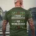 Frohe Arschnacht Ihr Weinloches Christmas T-Shirt mit Rückendruck Geschenke für alte Männer