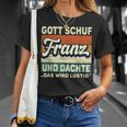 Franz Name Saying Gott Schuf Franz T-Shirt Geschenke für Sie