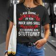 Ich Komme Aus Stuttgart Stuggi T-Shirt Geschenke für Sie