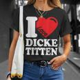 I Love Titten I Love Titten And Dick Titten S T-Shirt Geschenke für Sie