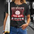 Mir Reichts Ich Geh Kicken Lustig Fussball Fußballspieler T-Shirt Geschenke für Sie