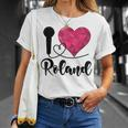 Roland I Love Roland I Love Roland T-Shirt Geschenke für Sie