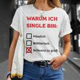 Warum Ich Single Bin German T-Shirt Geschenke für Sie