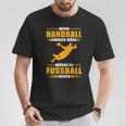 Handball Vs Fußball Genuine Handball T-Shirt Lustige Geschenke