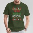 Weihnachten Ho Hoit Die Goschn Ugly Christmas Lustig T-Shirt Lustige Geschenke