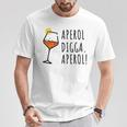 Aperol Digga Summer Alcohol Aperol Spritz S T-Shirt Lustige Geschenke