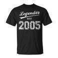 18 Geburtstag 2005 Legendär Seit 2005 Geschenk Jahrgang 05 T-Shirt