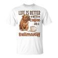 Bullmastiff-Hunderasse Das Leben Ist Besser Mit Kaffee Und Einem T-Shirt