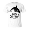 Orca Is My Ghost Tier I Orca Whale I Orca S T-Shirt