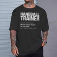 Handball Trainer Handball Trainer T-Shirt Geschenke für Ihn